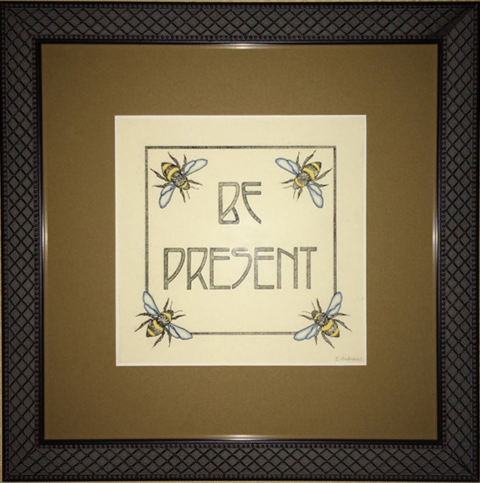 Be Present Print